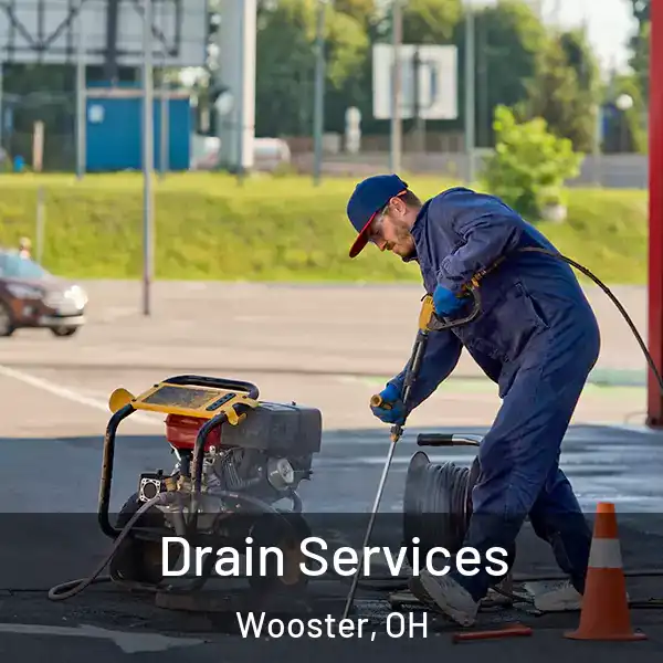  Drain Services Wooster, OH