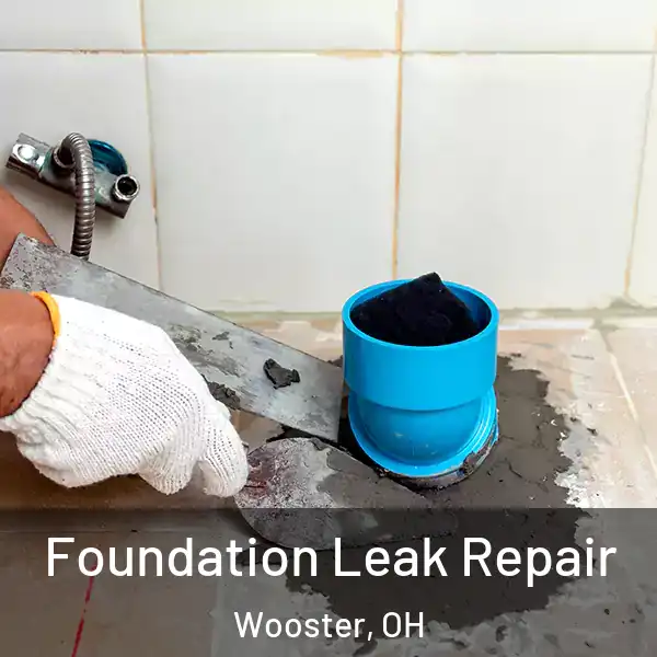  Foundation Leak Repair Wooster, OH