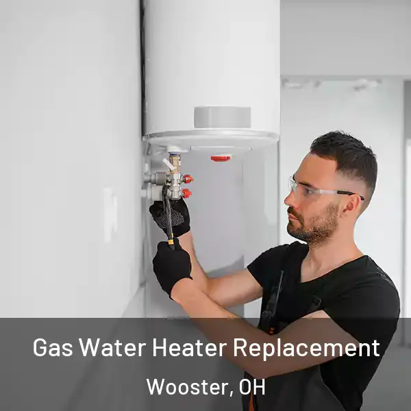  Gas Water Heater Replacement Wooster, OH