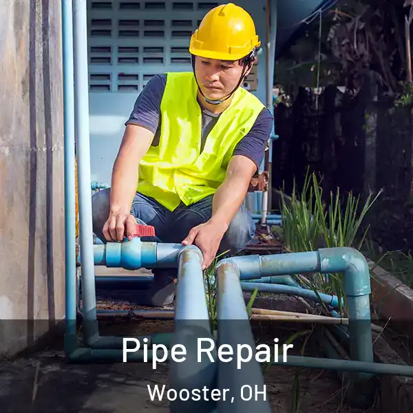  Pipe Repair Wooster, OH