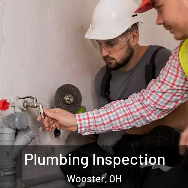  Plumbing Inspection Wooster, OH