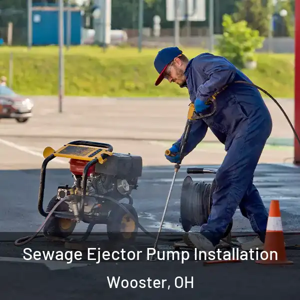  Sewage Ejector Pump Installation Wooster, OH