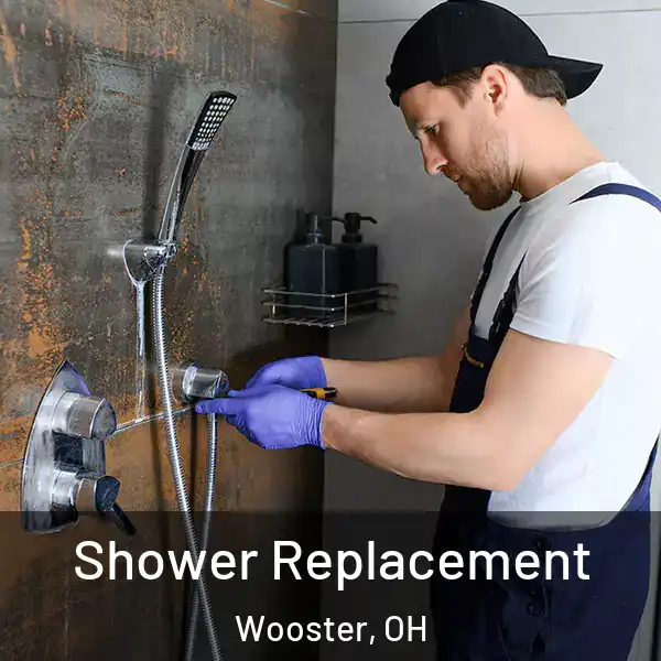  Shower Replacement Wooster, OH