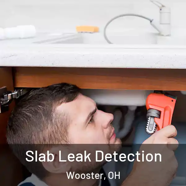  Slab Leak Detection Wooster, OH