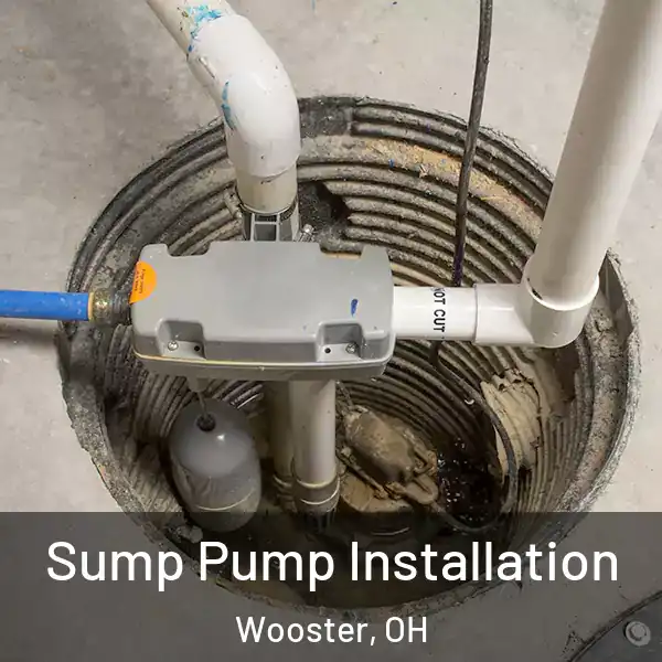  Sump Pump Installation Wooster, OH