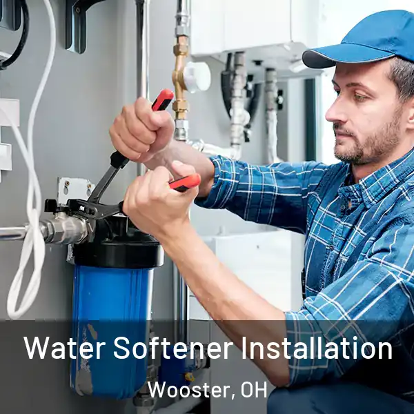  Water Softener Installation Wooster, OH